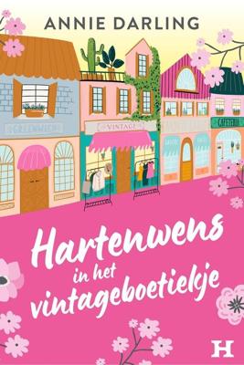 Een hartenwens in het vintageboetiekje - Annie Darling - ebook