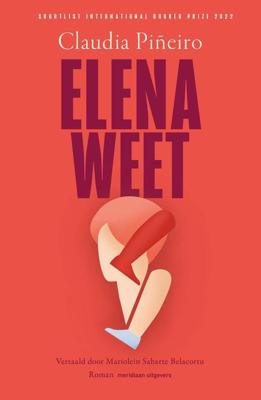 Elena weet - Claudio Piñeiro - ebook