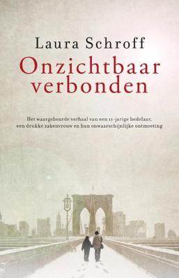 Onzichtbaar verbonden - Laura Schroff - ebook