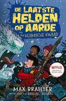 De laatste helden op aarde en het kosmische kwaad (Hardback) - thumbnail