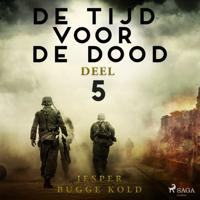 De tijd voor de dood - Deel 5 - thumbnail