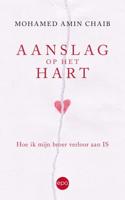 Aanslag op het hart - Mohamed Amin Chaib - ebook - thumbnail