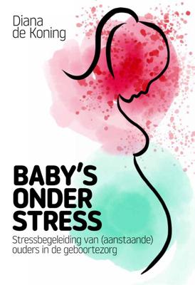 Baby's onder stress (Paperback)
