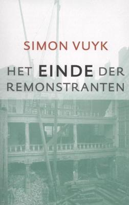 Het einde der remonstranten - Simon Vuyk - ebook
