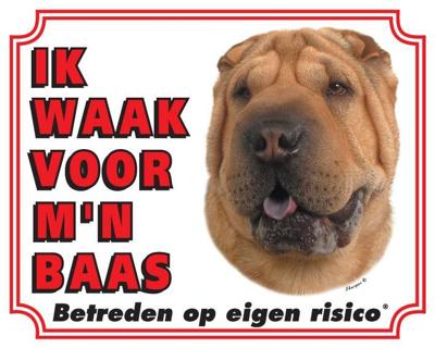 Shar Pei Waakbord - Ik waak voor mijn baas