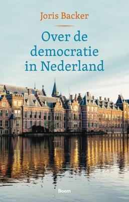 Over de democratie in Nederland - Joris Backer - ebook