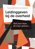 Leidinggeven bij de overheid - Fred Lafeber, Karel van Oosterom - ebook - thumbnail