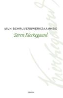 Mijn schrijverswerkzaamheid - Søren Kierkegaard - Hardcover (9789460361609) - thumbnail