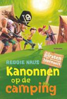 De piraten van hiernaast: Kanonnen op de camping - Reggie Naus - eBook (9789021673141) - thumbnail