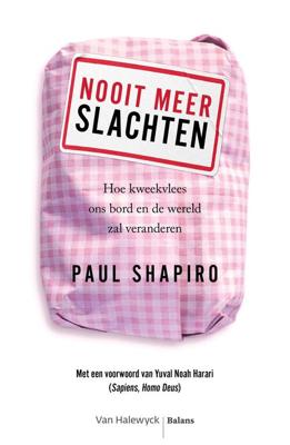 Nooit meer slachten - Paul Shapiro - ebook