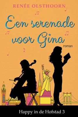 Een serenade voor Gina - Renée Olsthoorn - ebook