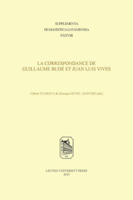 La correspondance de Guillaume Budé et Juan Luis Vives - Guillaume Budé, Juan Luis Vives - ebook