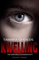 Kwelling - Tamara Geraeds - ebook - thumbnail