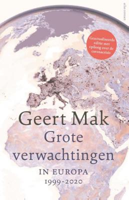 Geert Mak Grote verwachtingen Geert Mak Grote verwachtingen