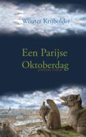 Een Parijse oktoberdag - Wouter Krijbolder - eBook (9789461534958) - thumbnail