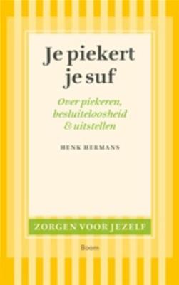 Je piekert je suf - Henk Hermans - eBook (9789461273444) Je piekert je suf - Henk Hermans - eBook (9789461273444)