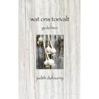 Wat ons toevalt - Judith Dufourny - Paperback (9789402114591) - thumbnail