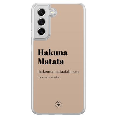 Samsung Galaxy S21 FE hybride hoesje - Hakuna matata Samsung Galaxy S21 FE hybride hoesje - Hakuna matata