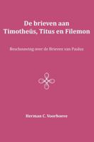 De brieven aan Timotheüs, Titus en Filemon (Paperback) - thumbnail