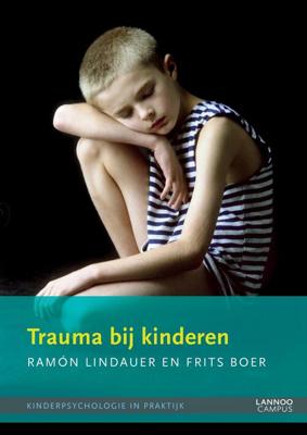 Trauma bij kinderen - Ramón Lindauer, Frits Boer - ebook