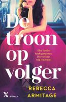 De troonopvolger - Rebecca Armitage - ebook - thumbnail