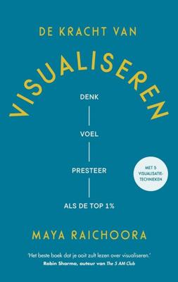 De kracht van visualiseren - Maya Raichoora - ebook