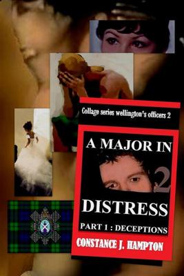 A Major in Distress - 1: Deceptions - Constance J. Hampton - ebook
