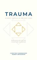 Trauma, je bent gek als je het niet hebt - Christine Pannebakker, Robert Bridgeman - ebook - thumbnail
