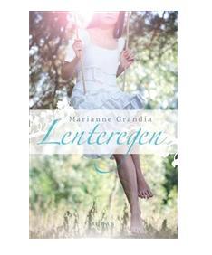 Lenteregen - Marianne Grandia - ebook