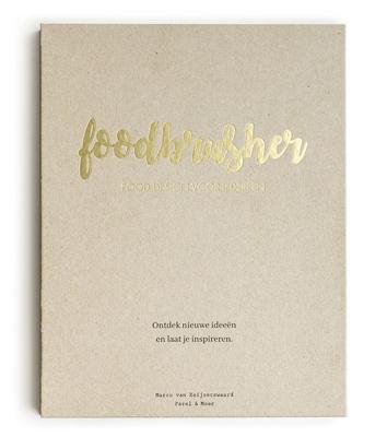 Foodbrusher - Marco van Keijzerswaard - Hardcover (9789082947601) Foodbrusher - Marco van Keijzerswaard - Hardcover (9789082947601)