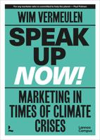 Speak up now marketing in times of climate crises - Wim Vermeulen - ebook - thumbnail