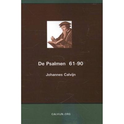 De Psalmen 61-90 - Johannes Calvijn - Paperback (9789057191763)