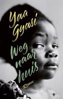 Weg naar huis - Yaa Gyasi - ebook - thumbnail