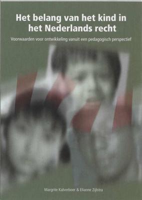 Het belang van het kind in het Nederlands recht (Paperback)