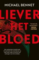 Liever het bloed - Michael Bennett - ebook - thumbnail