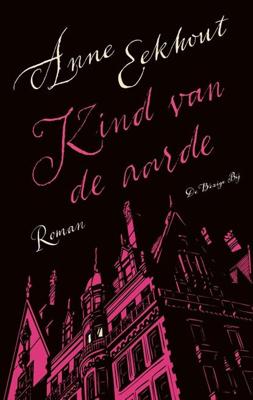 Kind van de aarde - Anne Eekhout - ebook