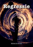Regressie - Michel De Bruin - ebook - thumbnail