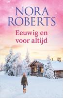 Eeuwig en voor altijd - Nora Roberts - ebook - thumbnail