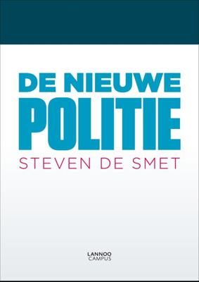 De nieuwe politie - Steven de Smet - eBook (9789401405744)