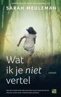 Wat ik je niet vertel - Sarah Meuleman - Paperback (9789048845675) - thumbnail