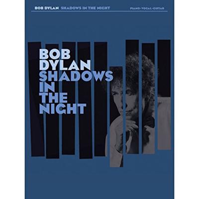 ISBN Bob Dylan : Shadows in the Night boek Muziek Engels 39 pagina's