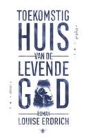 Louise  Erdrich Toekomstig huis van de levende god - thumbnail