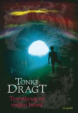 Torenhoog en mijlen breed - Tonke Dragt - ebook