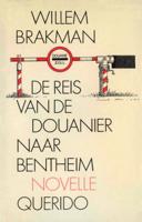 De reis van de douanier naar Bentheim - Willem Brakman - eBook (9789021444031) - thumbnail