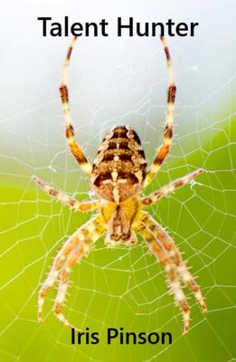 Talent Hunter - Iris Pinson - eBook (9789082192995) Talent Hunter - Iris Pinson - eBook (9789082192995)