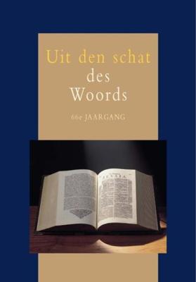 Uit den schat des Woords - 66e jaargang - - ebook