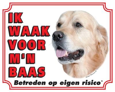 Golden Retriever Waakbord - Ik waak voor mijn baas Golden Retriever Waakbord - Ik waak voor mijn baas
