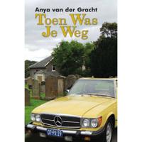 Toen was je weg (Paperback) - thumbnail