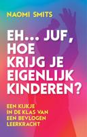 Eh... juf, hoe krijg je eigenlijk kinderen? - Naomi Smits - Hardcover (9789020608922) - thumbnail