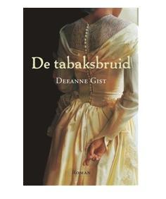 De Tabaksbruid - Deeanne Gist - ebook